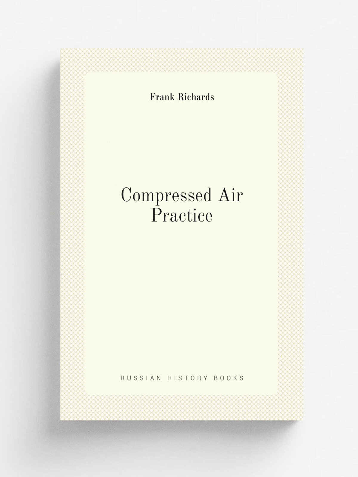 Compressed Air Practice