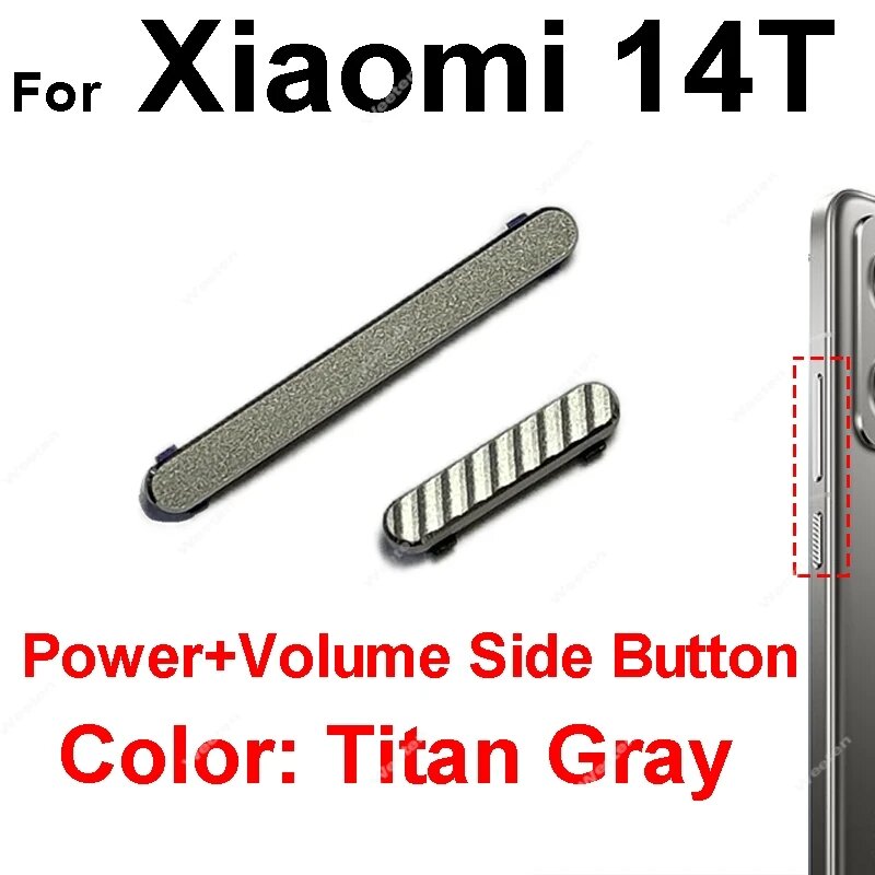 Боковая кнопка включения и выключения громкости для Xiaomi 14 14T Pro боковые клавиши сверхмощного громкости запасные части для ремонта 14T-Titan Gray