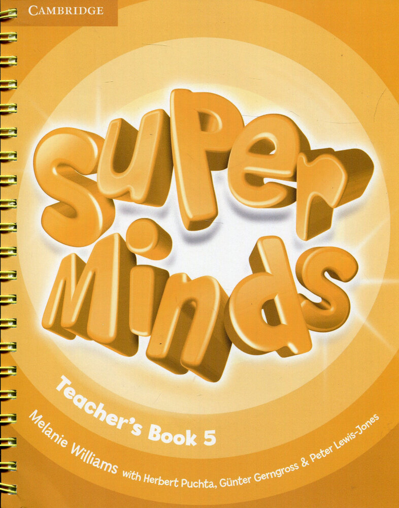 Super Minds Teacher s Book 5 (Williams Melanie; Puchta Herbert; Gerngross Gunter) - фото №1