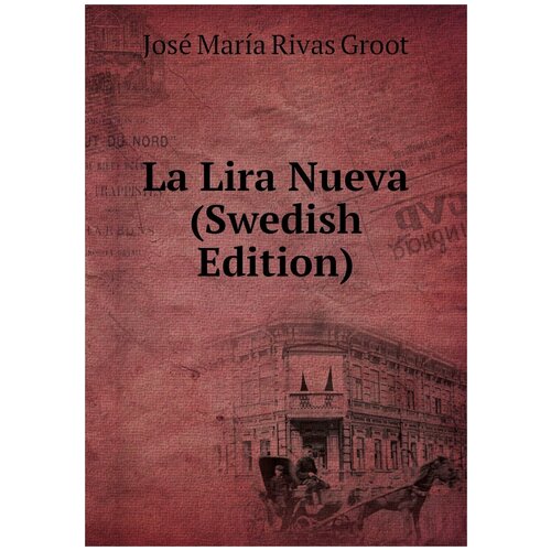 La Lira Nueva (Swedish Edition)