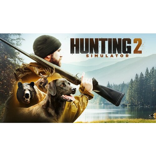 Игра Hunting Simulator 2 для PC STEAM Регион активации Российская Федерация электронная версия 359₽