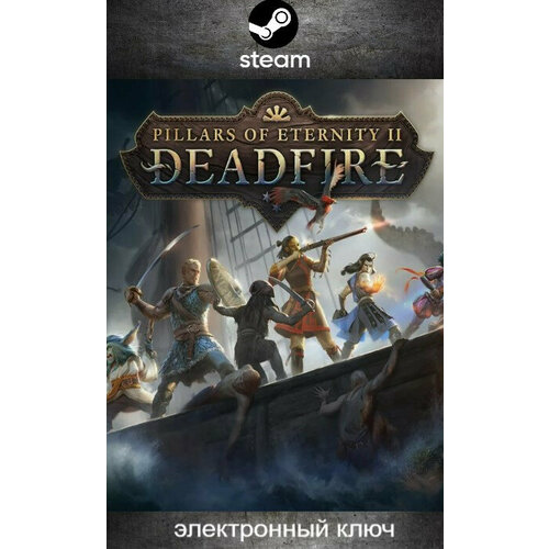 Игра Pillars of Eternity II Deadfire для ПК Steam цифровой ключ 649₽