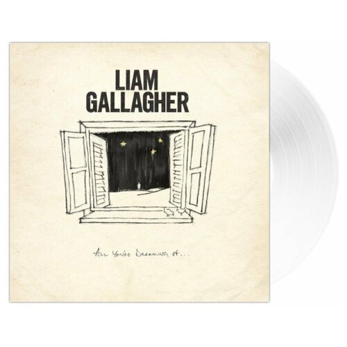 Gallagher, Liam - All You're Dreaming Of.