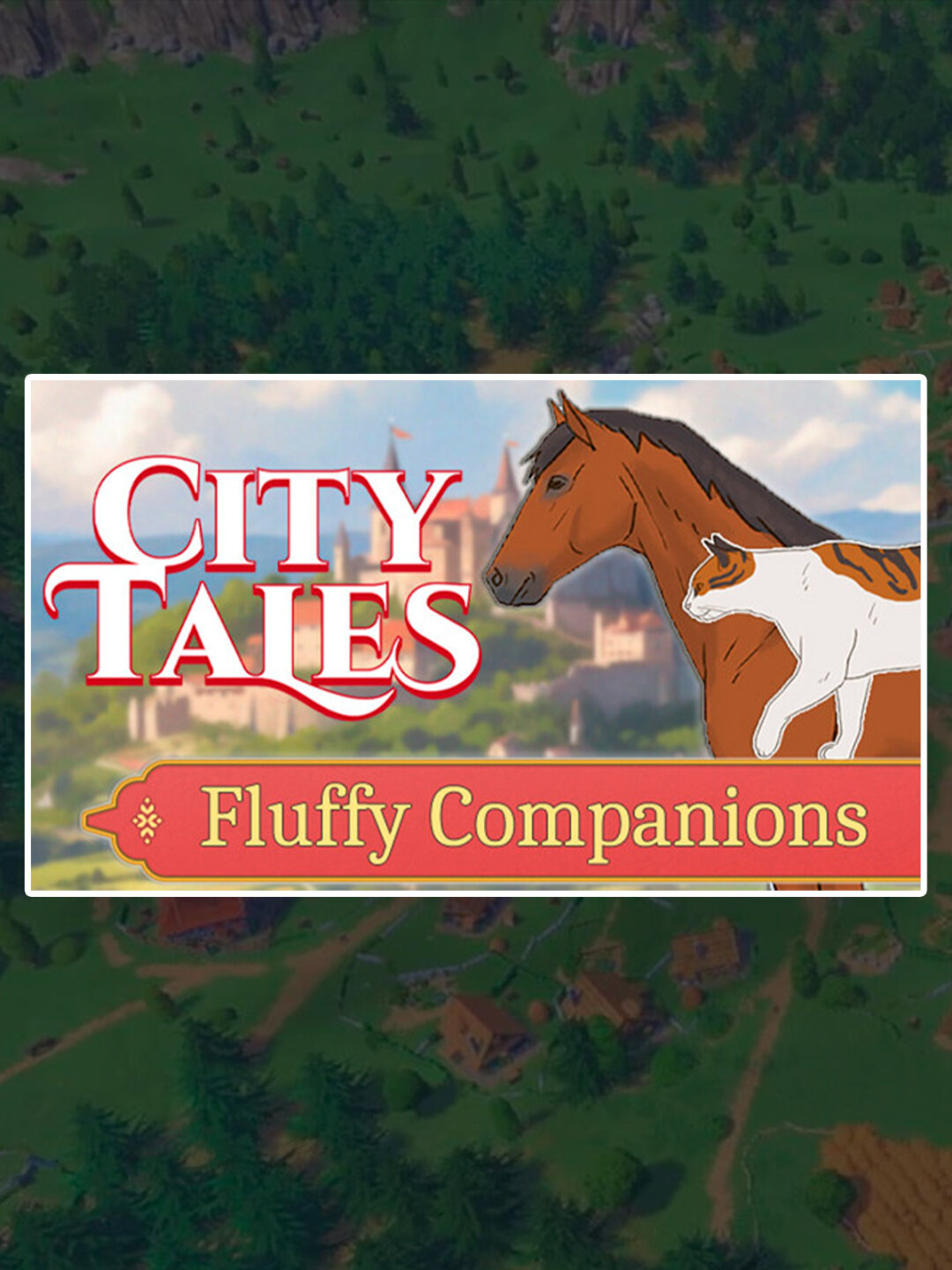 City Tales - Medieval Era - Fluffy Companions