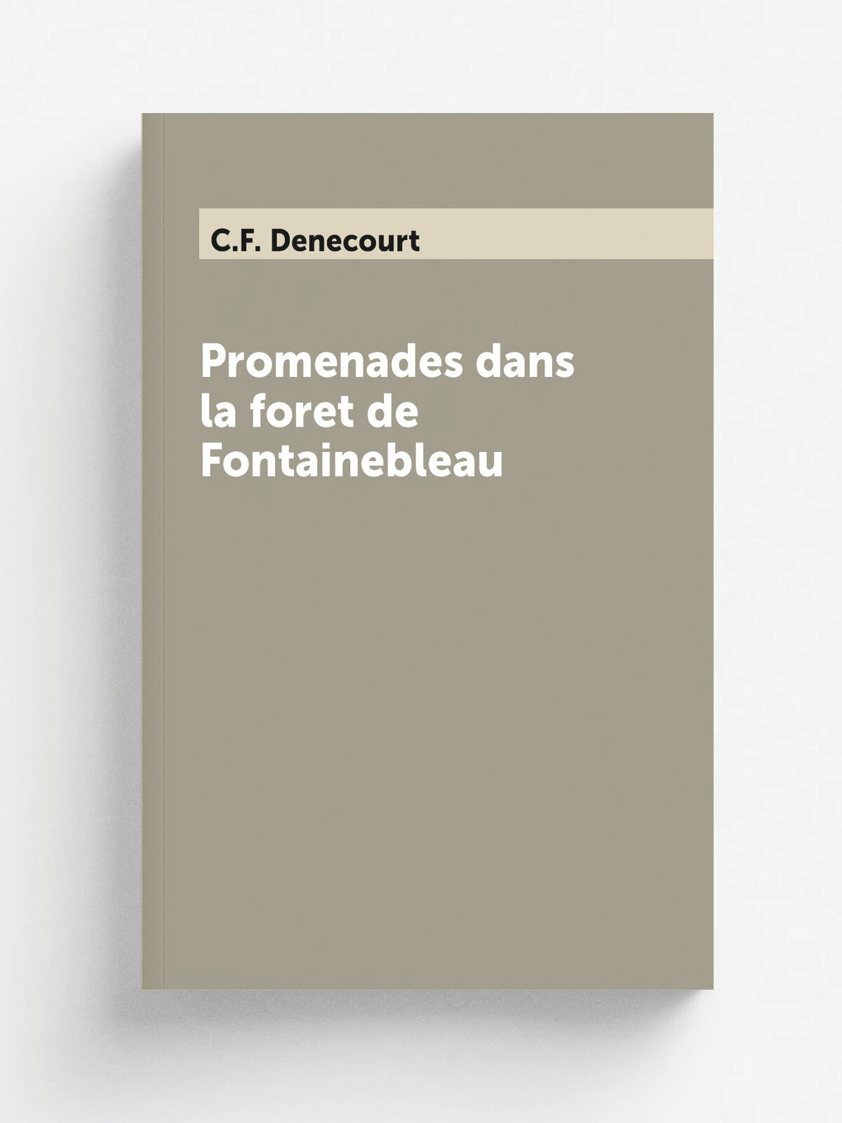 Promenades dans la foret de Fontainebleau