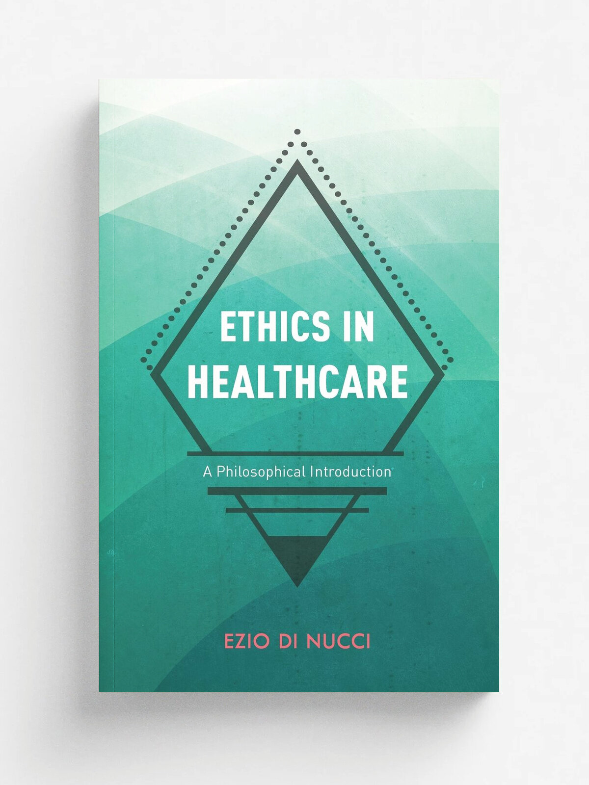 Ethics in Healthcare. A Philosophical Introduction
