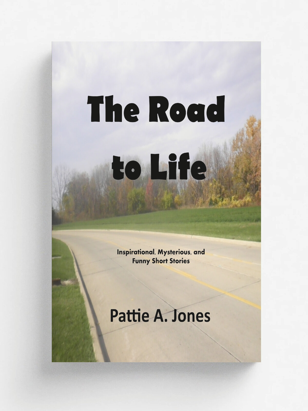 The Road to Life