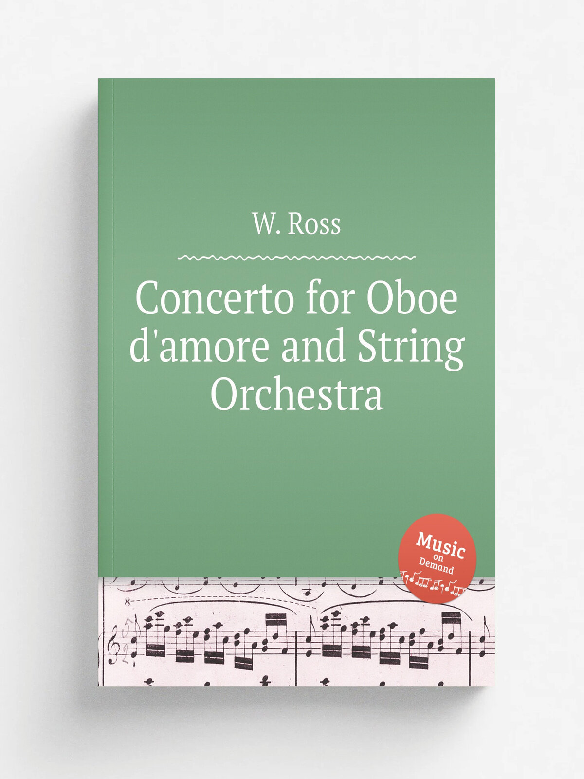 Concerto for Oboe d'amore and String Orchestra | W. Ross | 1998 | Репринт