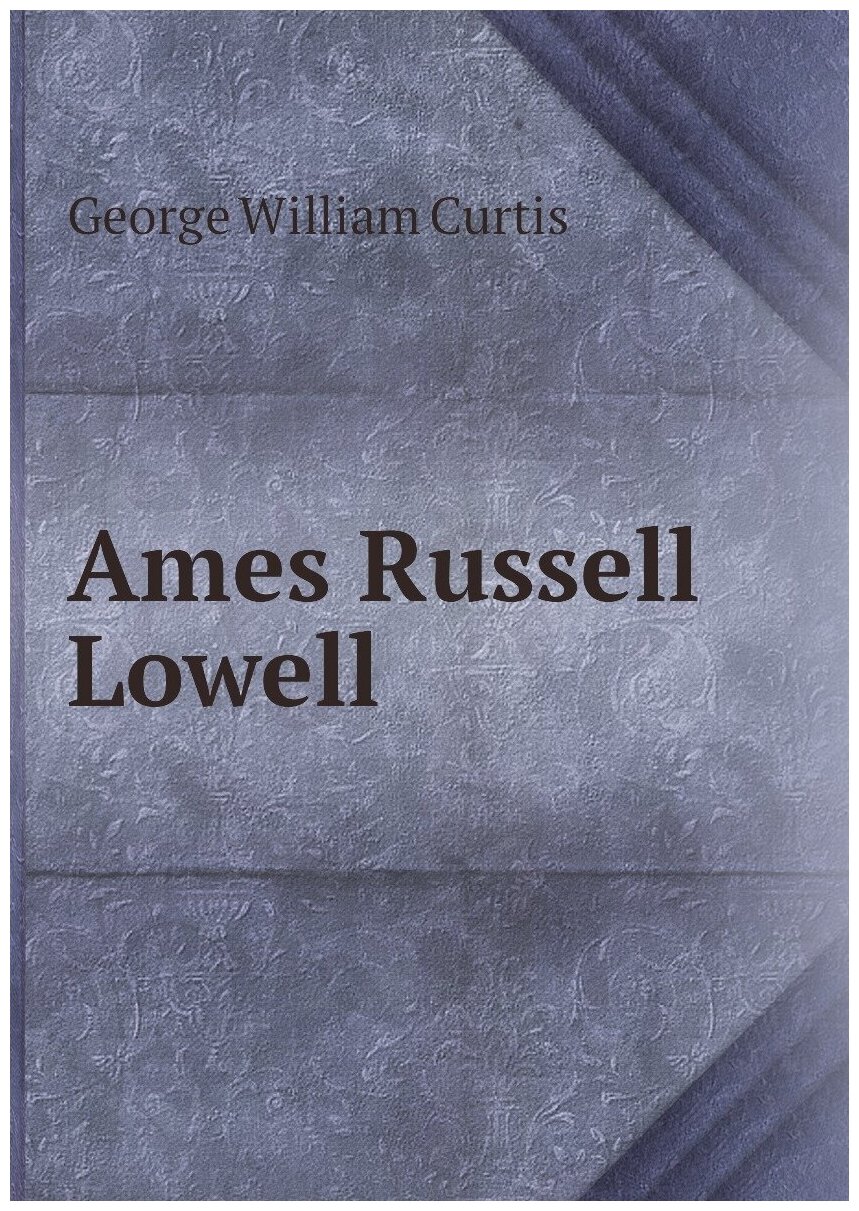 Ames Russell Lowell