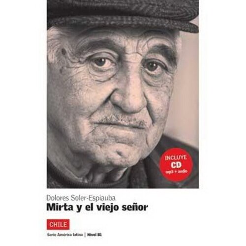 Mirta y el viejo senor +CD Nivel 3