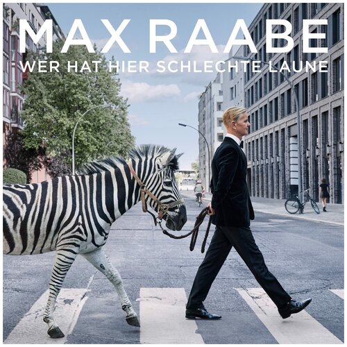 Виниловая пластинка Max Raabe. Wer Hat Hier Schlechte Laune (LP)