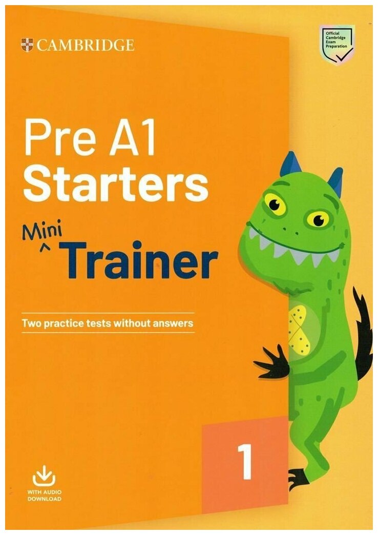 Pre A1 Starters. Mini Trainer. Two Practice Tests without answers with Audio Download - фото №1