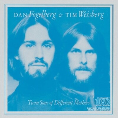 Музыка CD Dan Fogelberg - Twin Sons Of Different Mothers (CD, Album, Reissue)