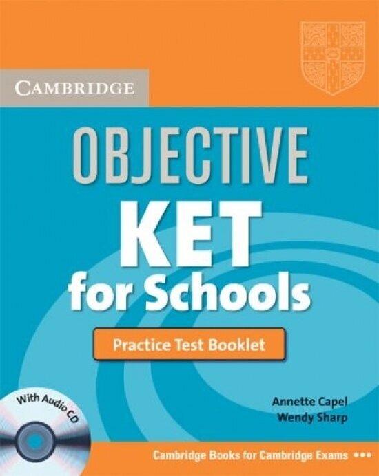 Objective KET for Schools Practice Test Booklet with answers with Audio CD