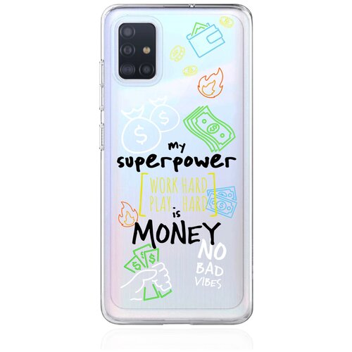 прозрачный силиконовый чехол musthavecase для samsung galaxy s22 my superpower is money для самсунг галакси с22 Прозрачный силиконовый чехол MustHaveCase для Samsung Galaxy A51 My Superpower is Money для Самсунг Галакси А51 Противоударный