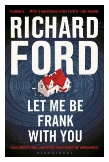 Let Me Be Frank With You (Ford Richard) - фото №1