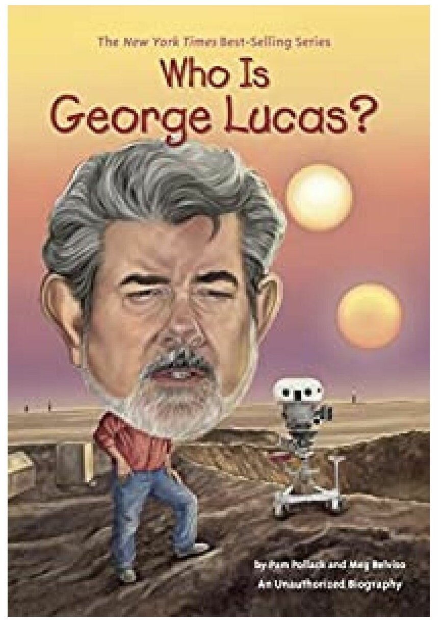 Who Is George Lucas? (Full Text-Nonfiction-WH Series)