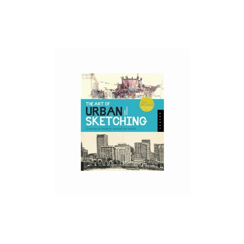 Campanario Gabriel "The Art of Urban Sketching: Drawing on Location Around the World" офсетная