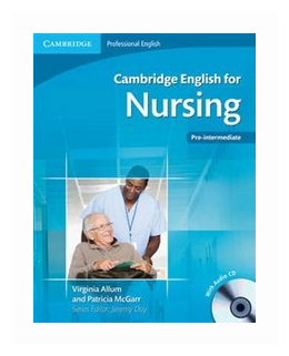 Cambridge English for Nursing Student's Book with Audio CDs (2) (Pre-Intermediate to Intermediate)