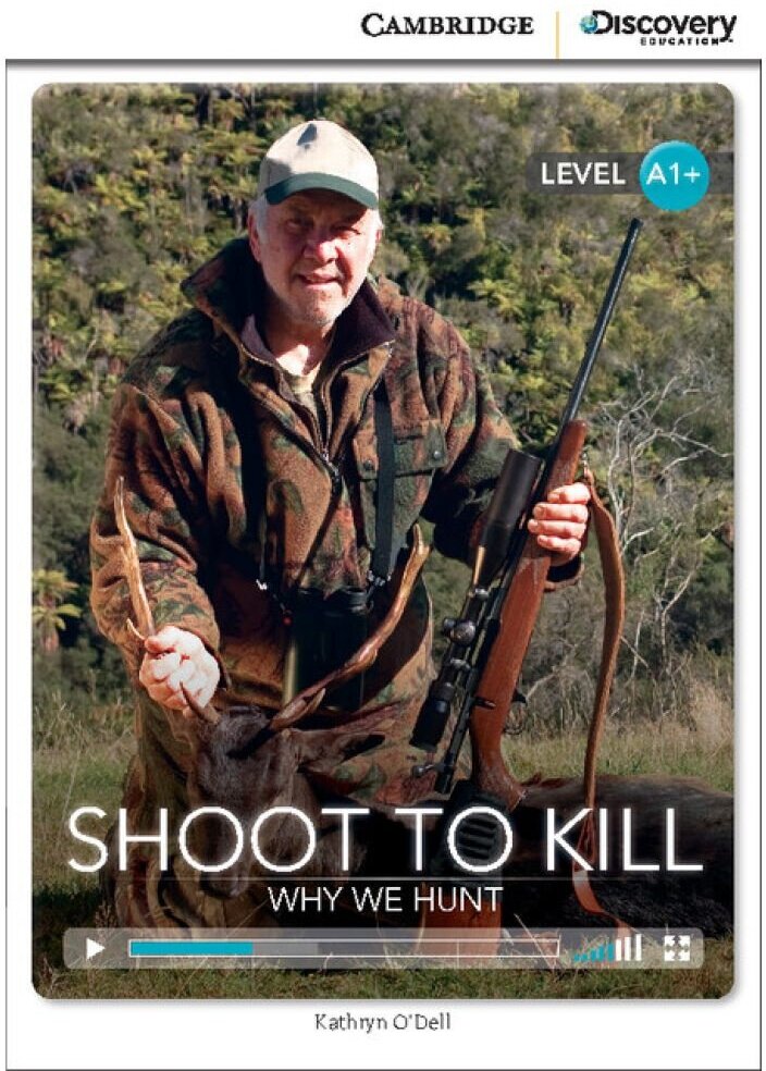 Книга CDE A1+: Shoot to Kill: Why We Hunt Bk +Online Access - фото №1