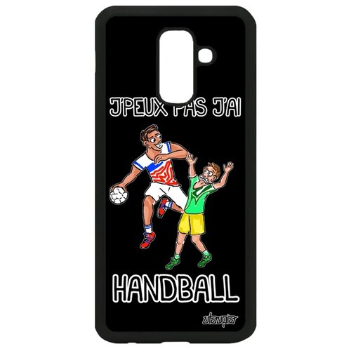 фото Чехол на смартфон galaxy a6 plus 2018, "не могу - у меня гандбол!" шутка спорт utaupia
