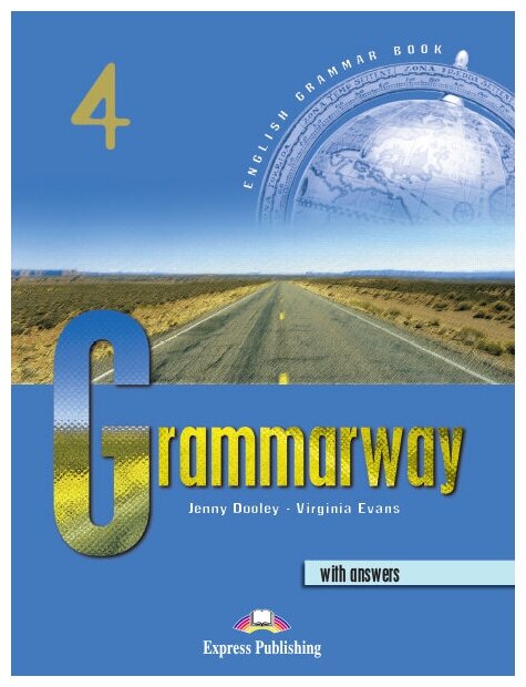 Grammarway 4. Book with Answers. Intermediate. С ключами