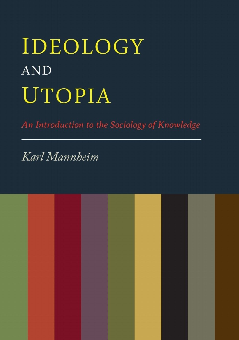 Ideology And Utopia (Karl Mannheim) - фото №1