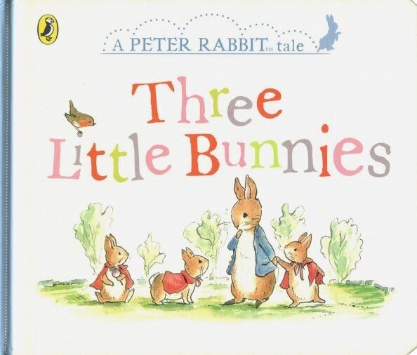 A Peter Rabbit Tale. Three Little Bunnies - фото №1