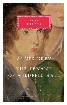 Agnes Grey. The Tenant of Wildfell Hall - фото №1