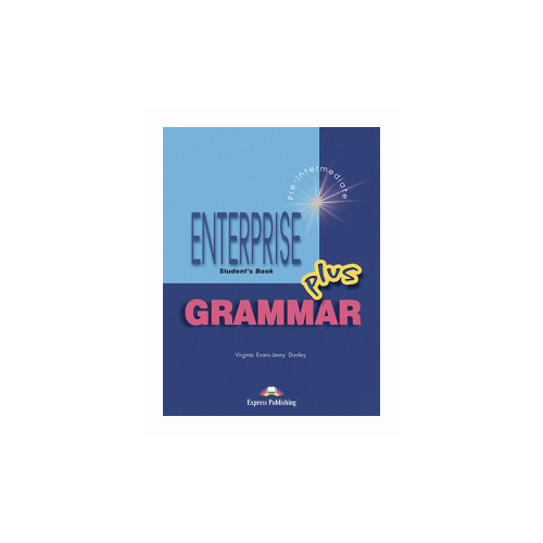 Enterprise Plus. Grammar Book. Pre-Intermediate. Грамматический справочник