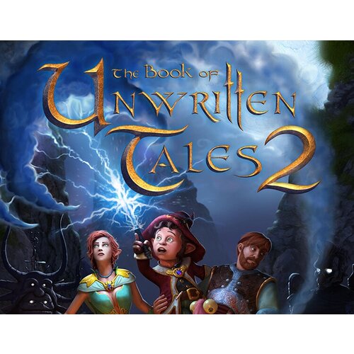 The Book of Unwritten Tale 2 электронный ключ PC Steam