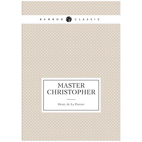 Master Christopher