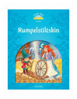 Книга Oxford University Press "Classic Tales: Level 1: Rumplestiltskin" - фото №1
