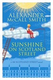 Sunshine on Scotland Street (McCall Smith Alexander) - фото №1