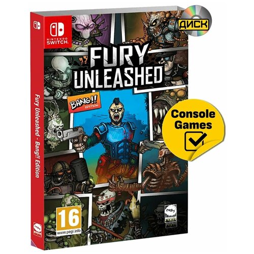 Игра для Nintendo Switch Fury Unleashed Bang! Edition