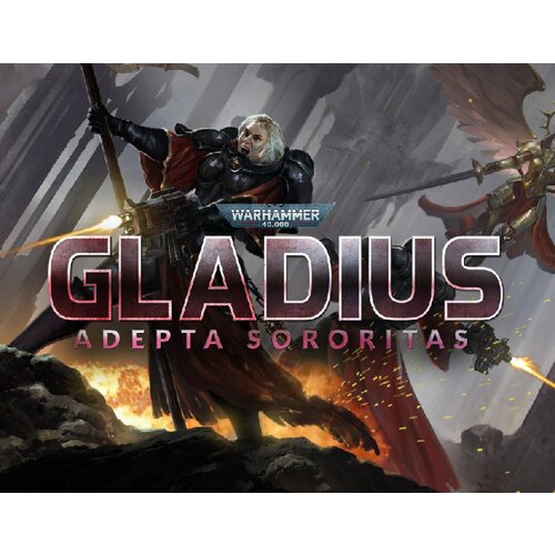 Warhammer 40,000: Gladius - Adepta Sororitas warhammer 40 000 gladius relics of war lord of skulls