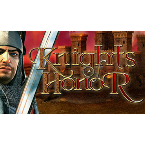 Игра Knights of Honor для PC STEAM Регион активации Российская Федерация электронная версия 549₽