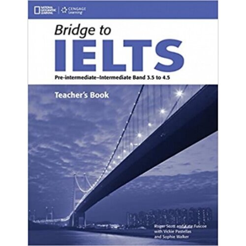 Bridge to IELTS Bands 3,5 - 4,5 Teacher's Book