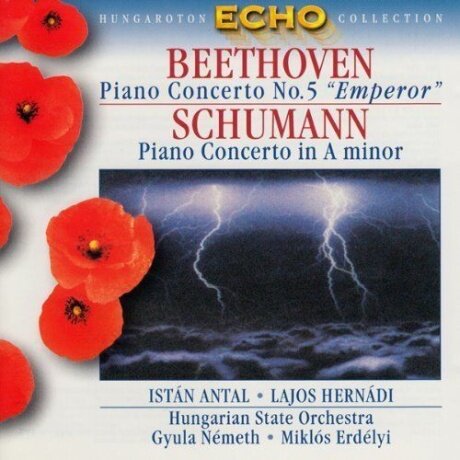 ANTAL ISTVAN / HERNADI LAJOS BEETHOVEN / SCHUMANN: Piano Concertos (Компакт-диск)