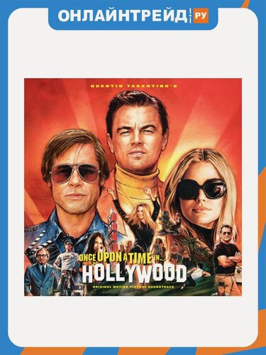 Изображение товара Виниловая пластинка Warner Music Various Artists - Once Upon A Time In Hollywood (2LP)