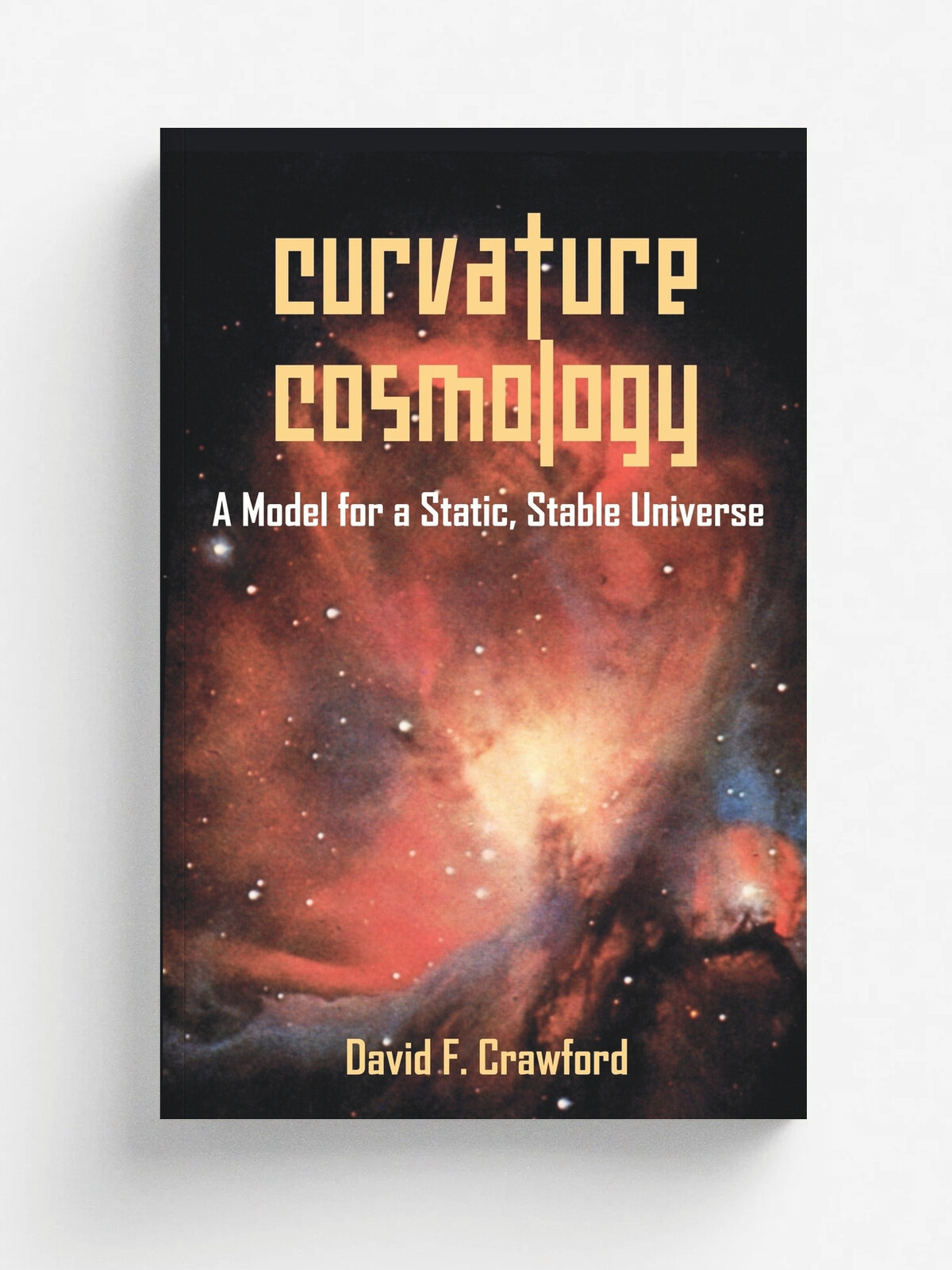 Curvature Cosmology. A Model for a Static, Stable Universe