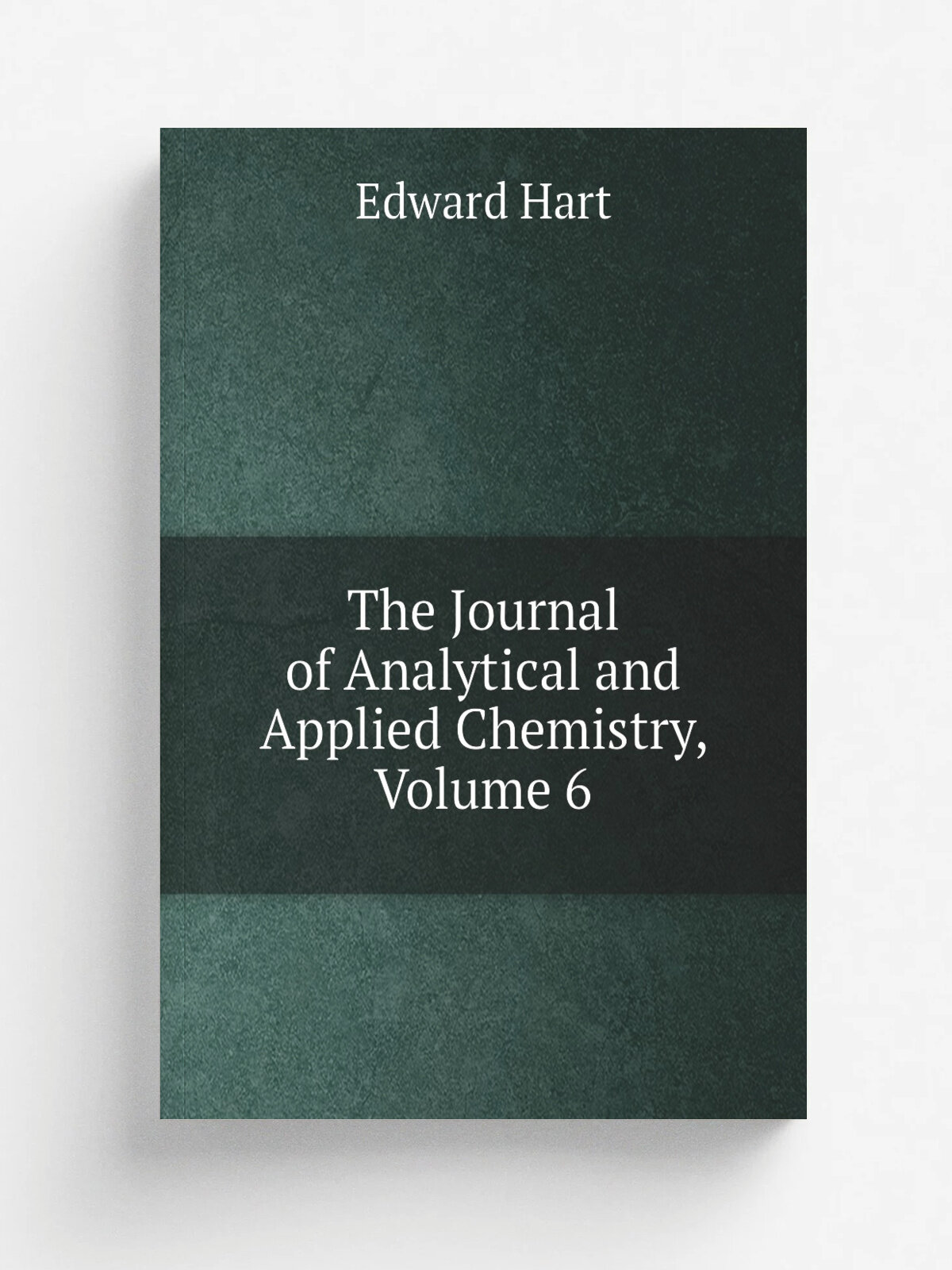 The Journal of Analytical and Applied Chemistry, Volume 6