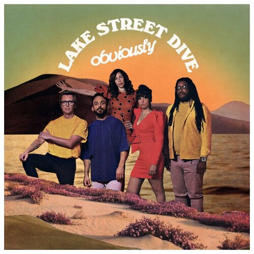 Виниловые пластинки, NONESUCH, LAKE STREET DIVE - Obviously (LP) виниловые пластинки sony music lake original vinyl classics lake lake ii 2lp