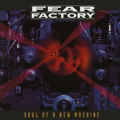 Виниловая пластинка Fear Factory - Soul Of A New Machine (Vinyl, LP, Album, 2022)