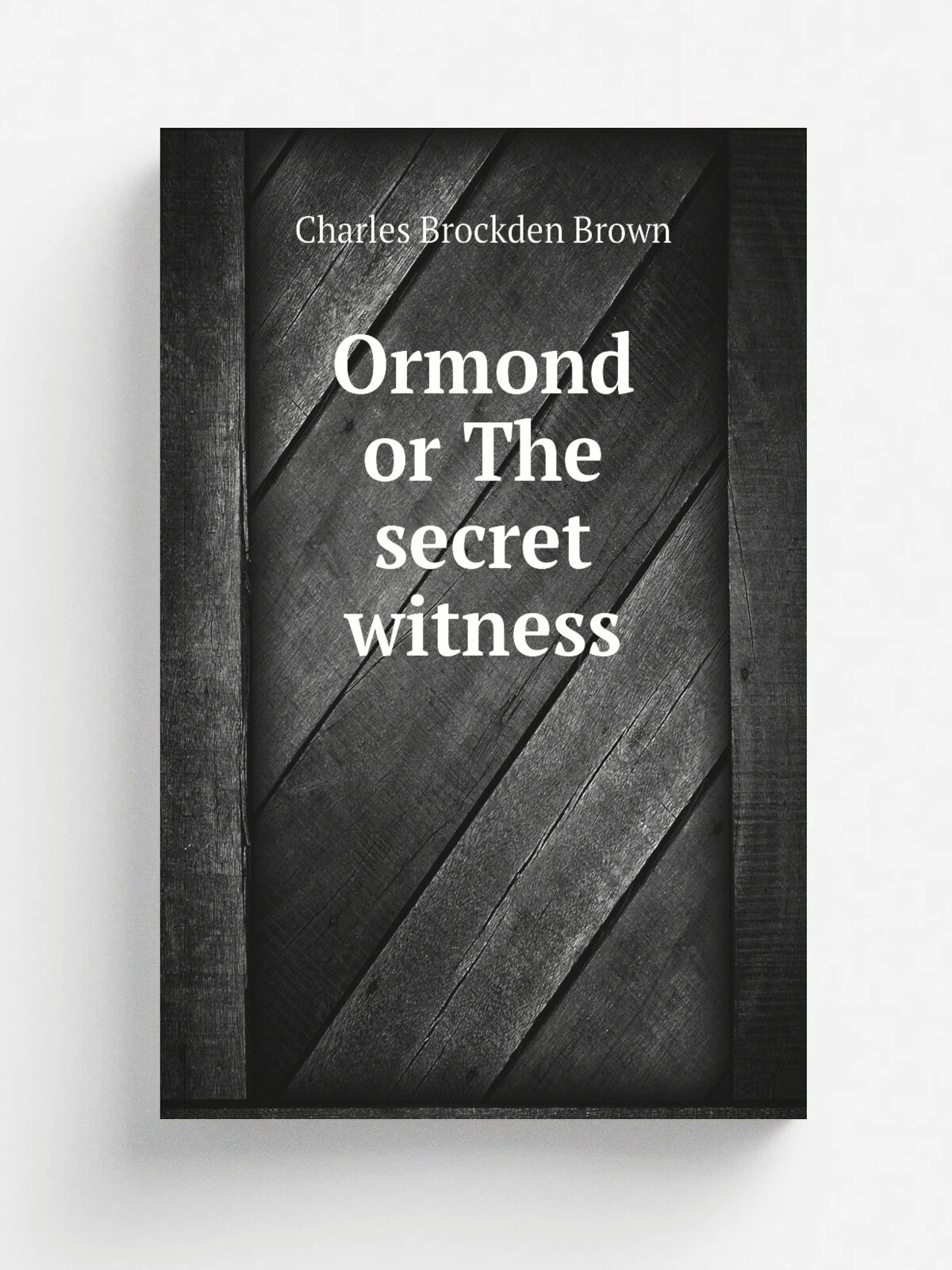 Ormond or The secret witness