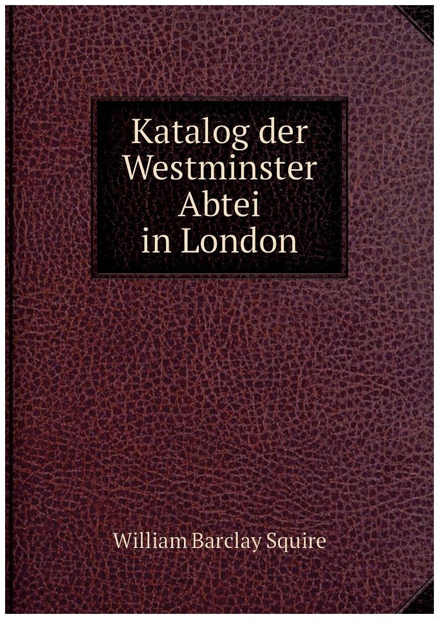 Katalog der Westminster Abtei in London