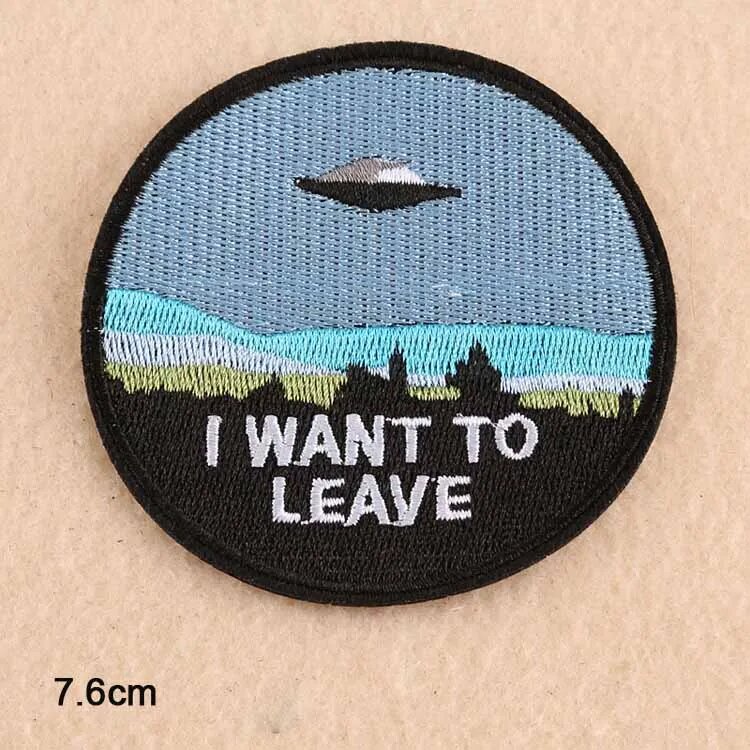 Нашивка "Я хочу улететь на НЛО" WANT TO LEAVE(X3