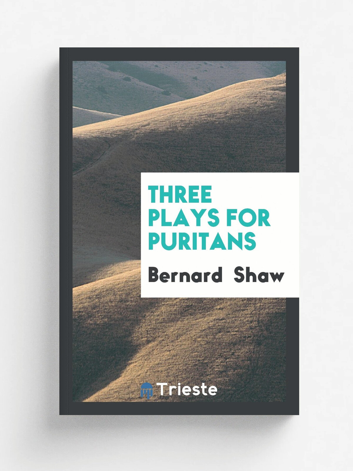 Three Plays for Puritans