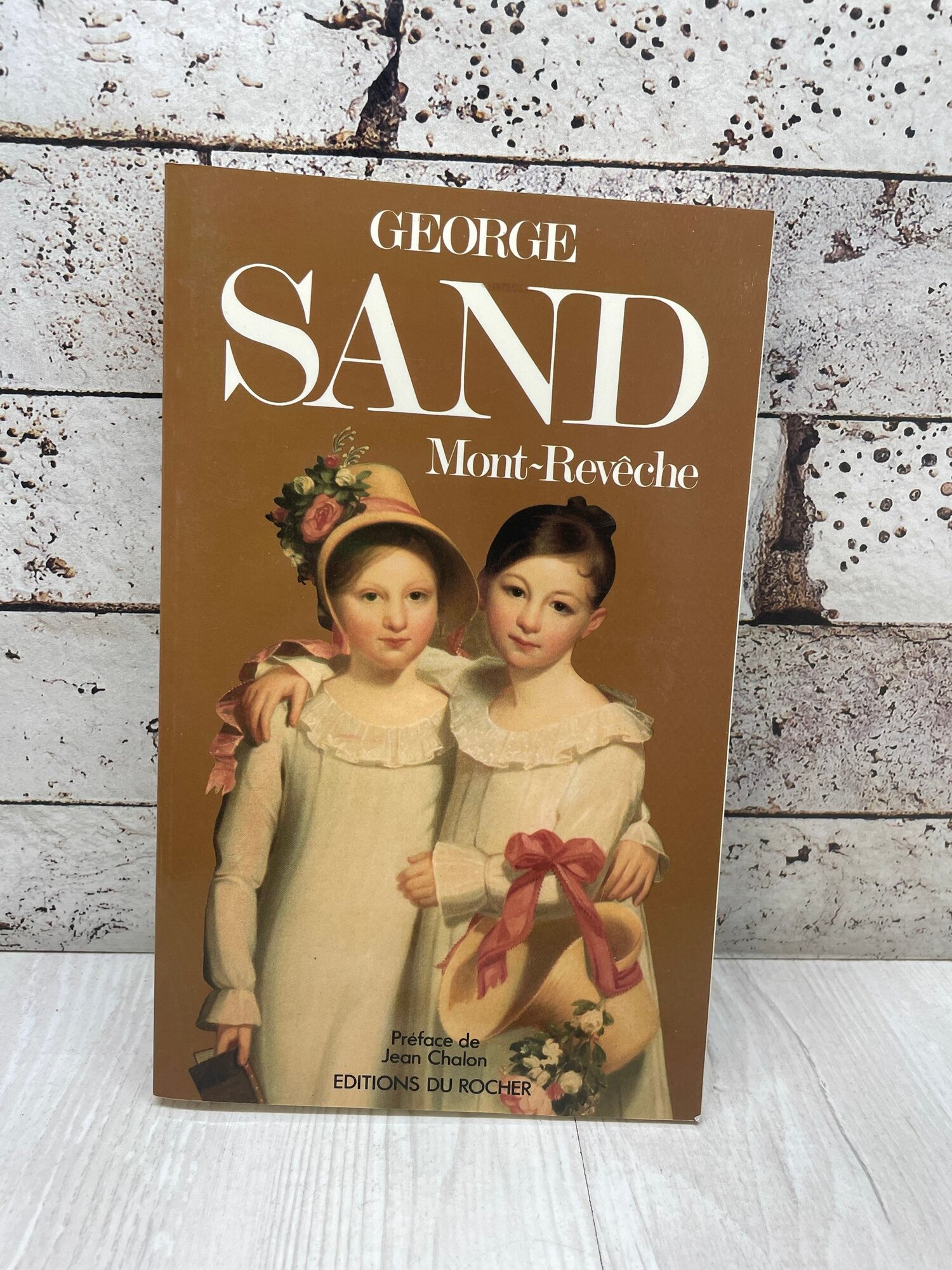 George Sand. Mont-reveche. Editions du Rocher 1989