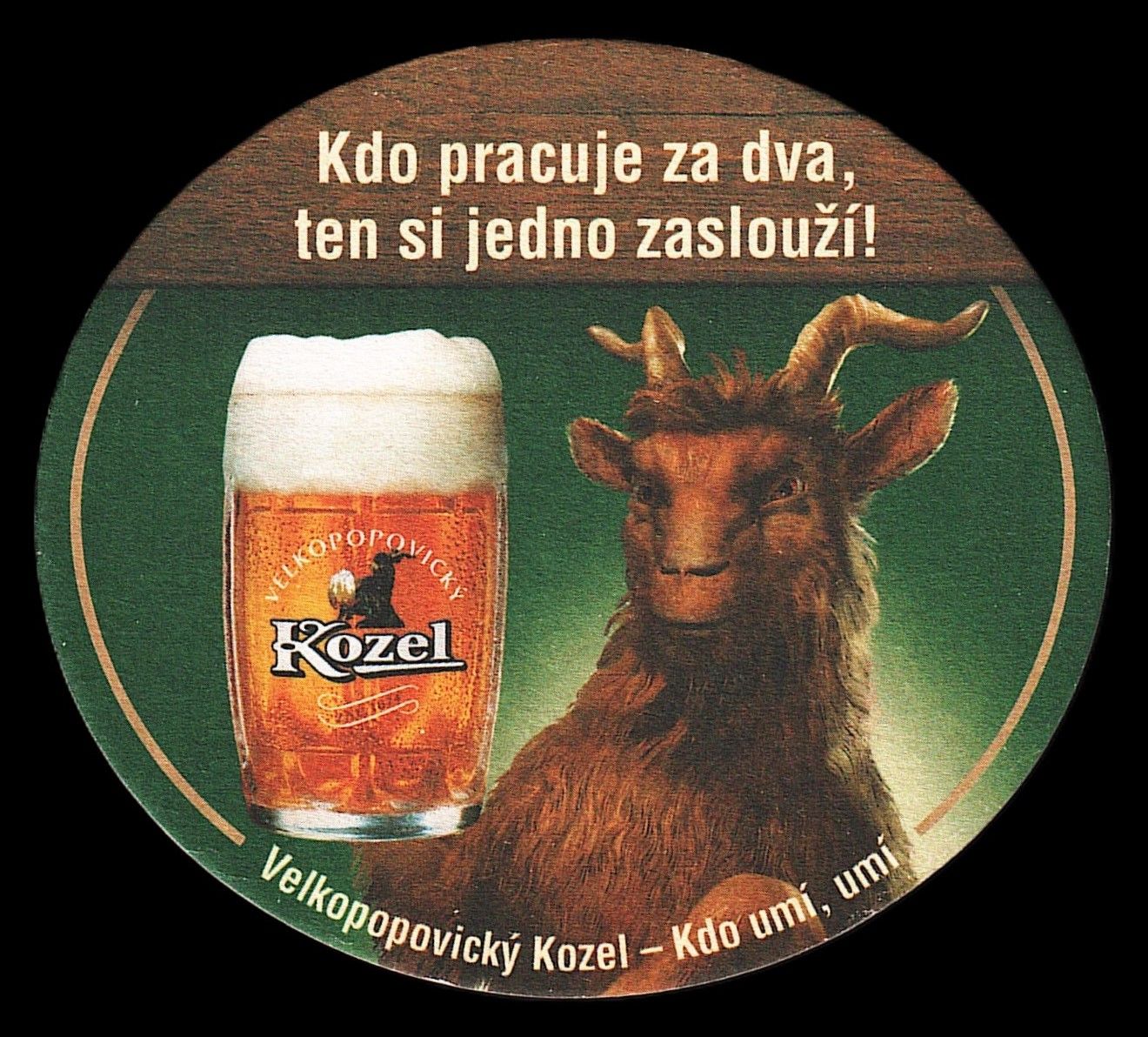 Бирдекель (костер) Чехия Kozel Velkopopovicky Kdo pracuje za dva (подставка под пивной бокал)